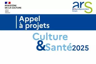 Appel à projets / culture santé 2025 (partenariat DRAC / Ars Bretagne)