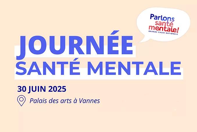 Journée santé mentale, 30 juin 2025 au Palais des arts à Vannes
