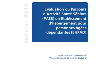 Evaluation du Parcours d'Activité Santé Séniors (PASS) en EHPAD