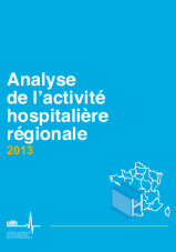 Analyse comparative de l’activité hospitalière 2013 entre les régions