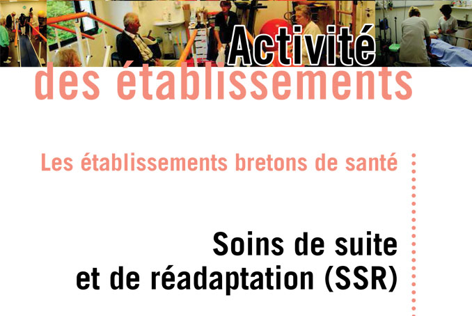 Bilan 2015 - Soins de Suite et de Réadaptation (SSR)