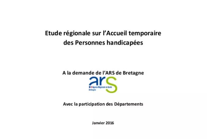 Etude régionale sur l'Accueil temporaire des personnes handicapées