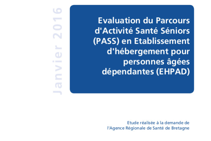 Evaluation du Parcours d'Activité Santé Séniors (PASS) en EHPAD