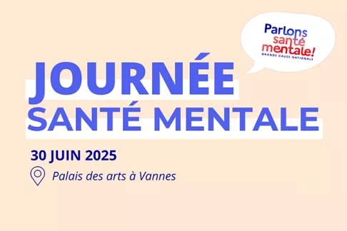 Journée santé mentale, 30 juin 2025 au Palais des arts à Vannes