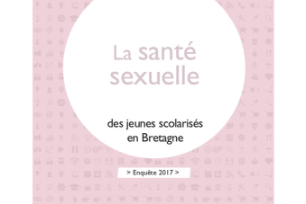 La santé sexuelle des jeunes scolarisés en Bretagne – Enquête 2017