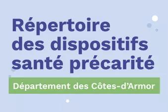 Répertoire des dispositifs de santé précarité - département des Côtes d'Armor