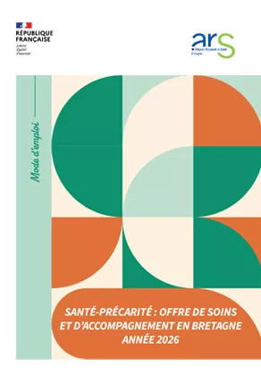 Mode d'emploi. Santé précarité : offre de soins et d'accompagnement en Bretagne, année 2026
