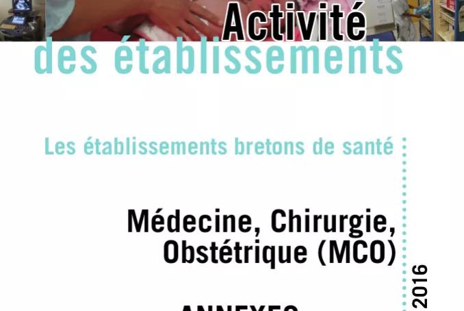 Bilan 2016 - Médecine, Chirurgie et Obstétrique (MCO)