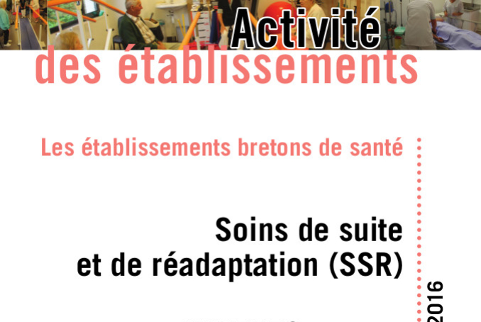 Activité des établissements - SSR 2016