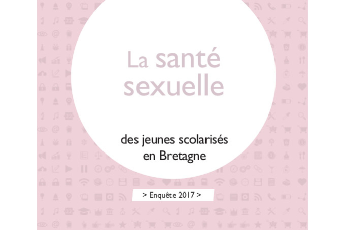 La santé sexuelle des jeunes scolarisés en Bretagne – Enquête 2017